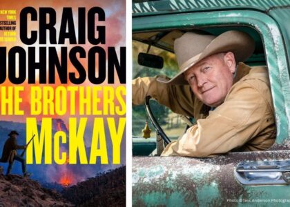 Two-panel image with book cover of "The Brothers McKay" on the left, and author Craig Johnson sitting in an old truck, arm on the steering wheel and cowboy hat on his head, leaning slightly out the window and looking at camera