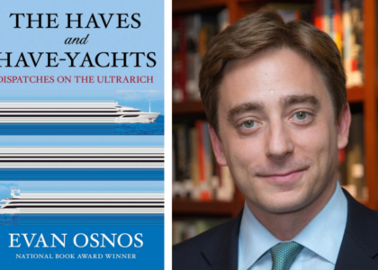 Evan Osnos Author next to his book, The Have and Have-Yachts