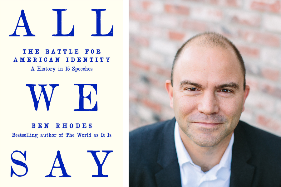 Ben Rhodes next to book "All We Say"
